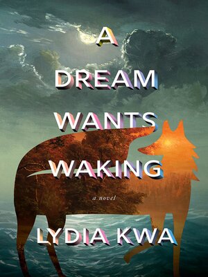 cover image of A Dream Wants Waking
